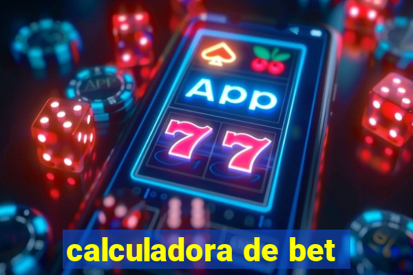 calculadora de bet